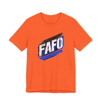 FAFO T-shirt