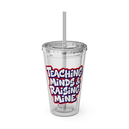 Teaching minds & raising mine Clear Insulated Cup