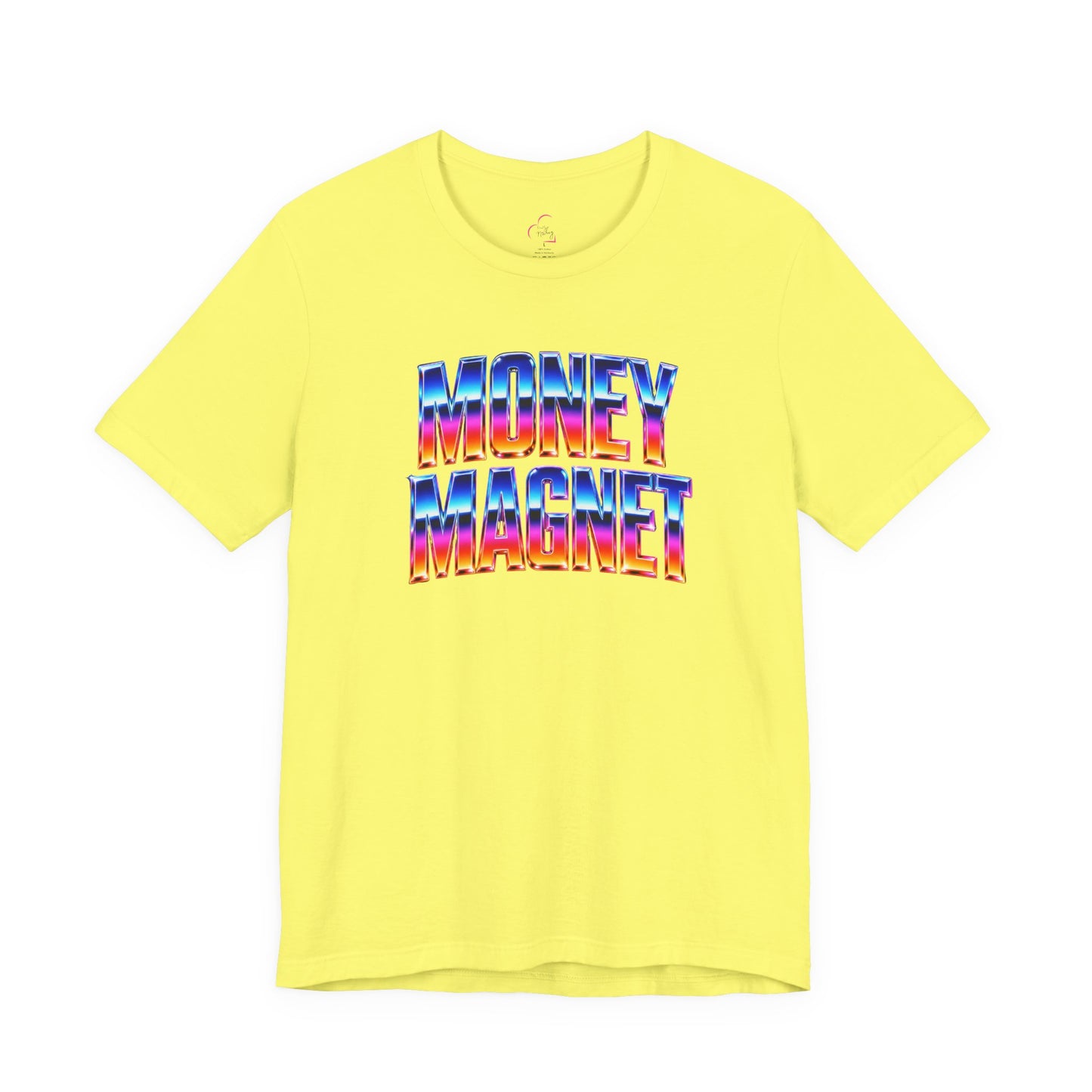 Money magnet T-shirt