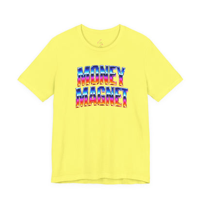 Money magnet T-shirt