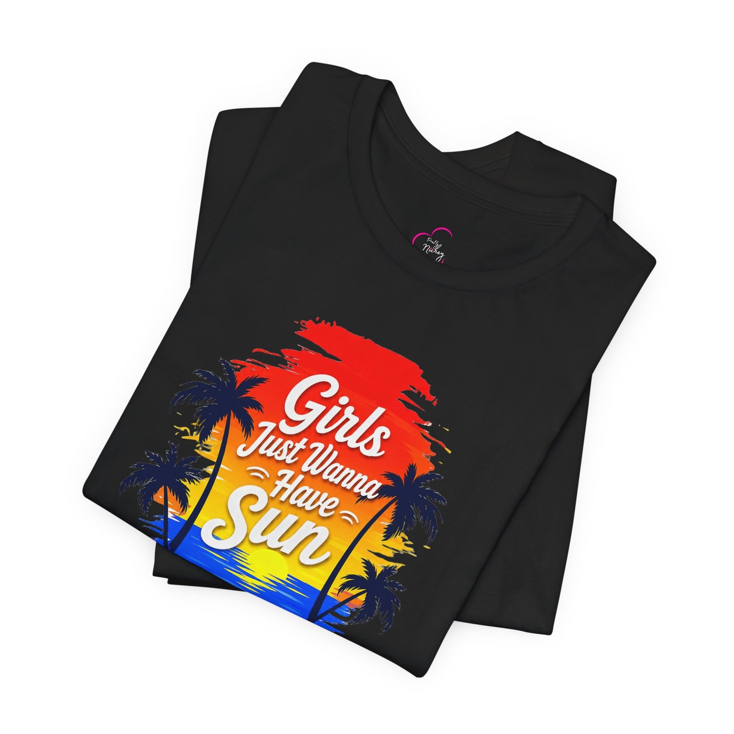 Girls just wanna have sun T-shirt