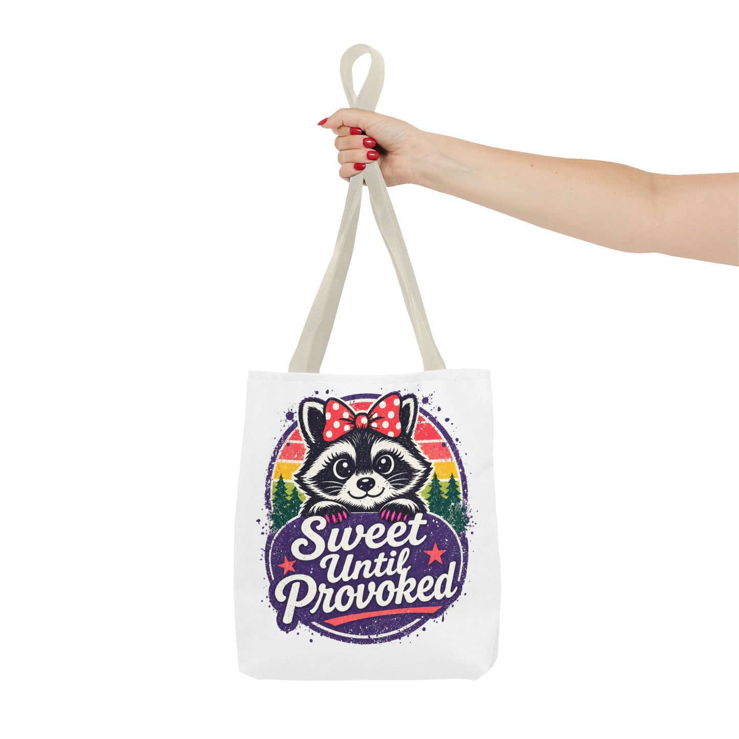 Sweet until provoked Tote Bag