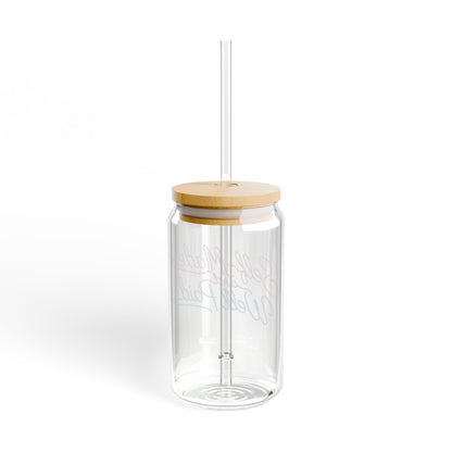 Self-made & well paid Sipper Glass