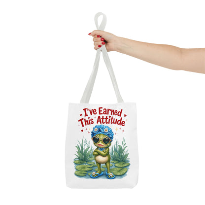 I've earned this attitude Tote Bag
