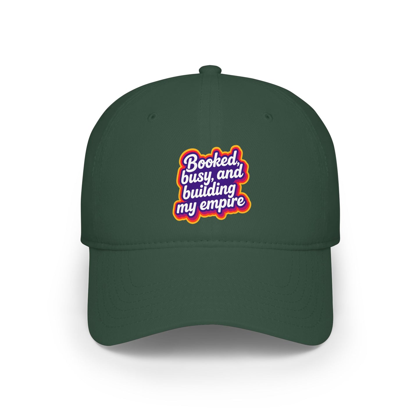 Booked, busy, and building my empire Baseball Cap
