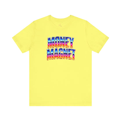 Money magnet T-shirt
