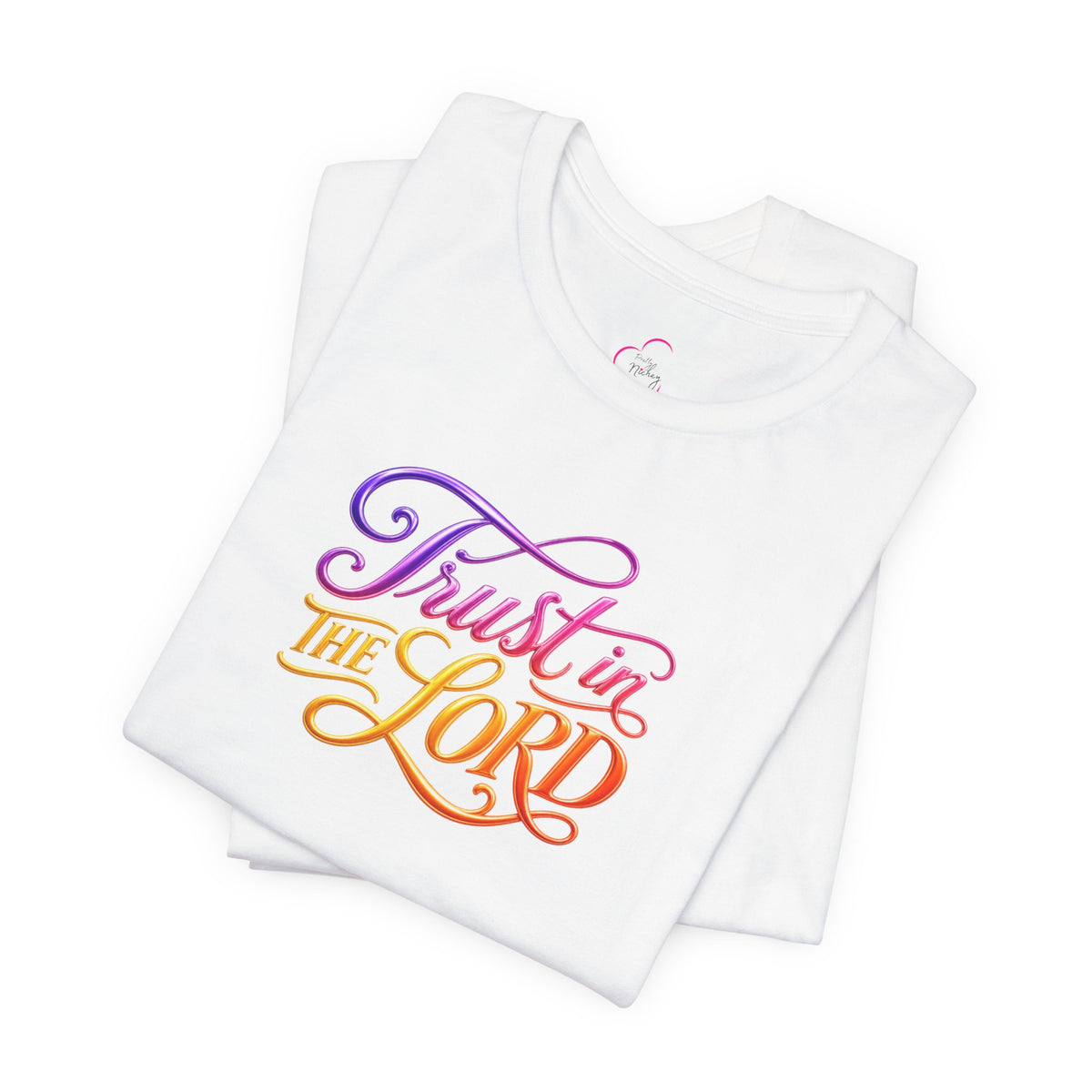 Trust in the LORD T-shirt