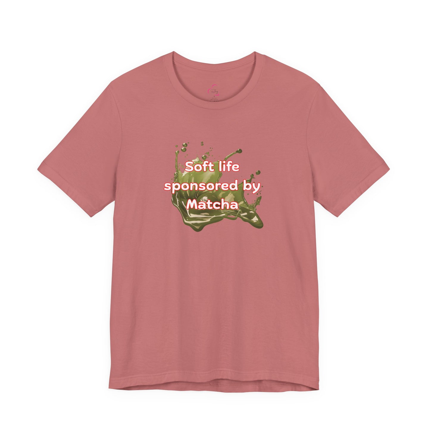 Soft life sponsored by Matcha T-shirt