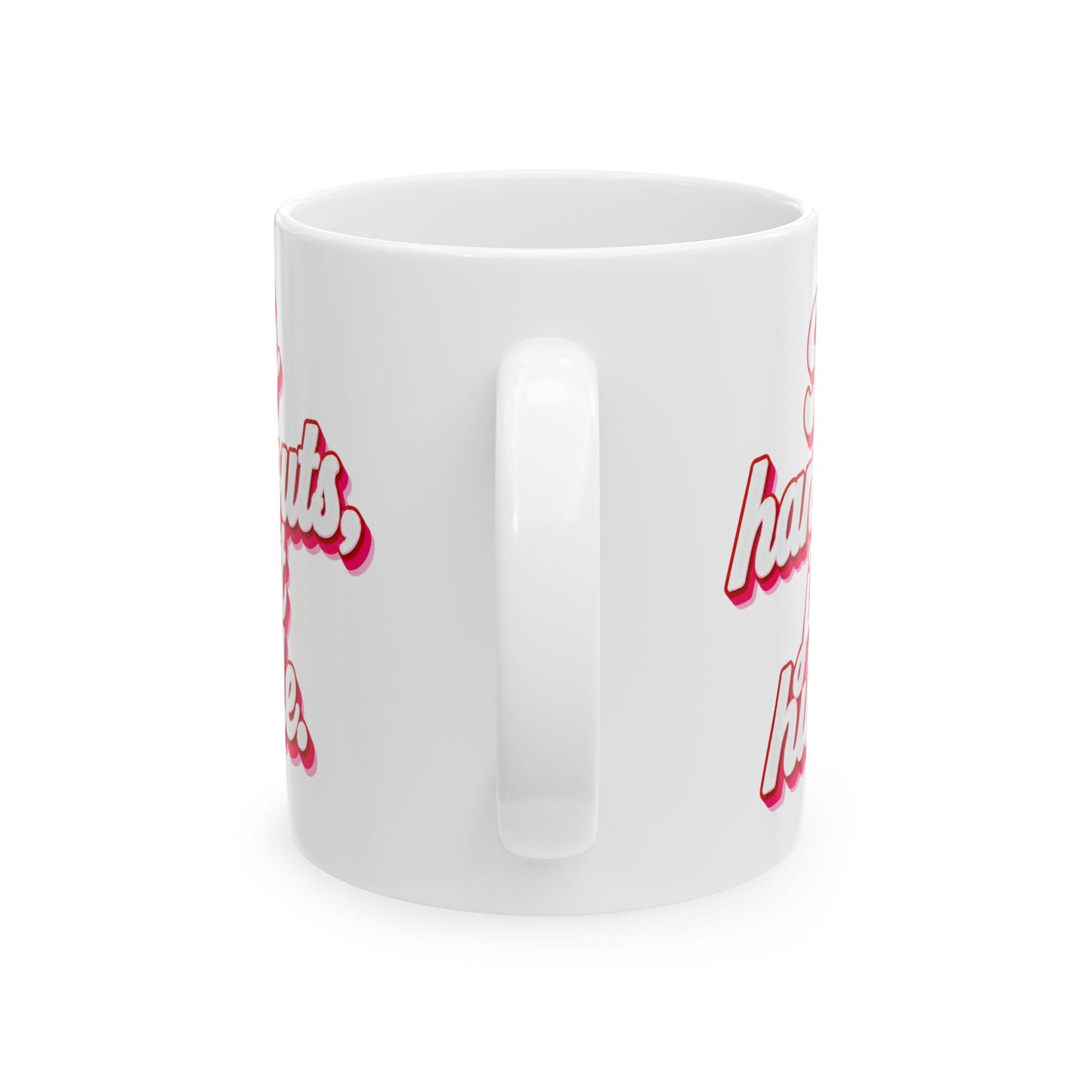 No handouts, just hustle. Mug