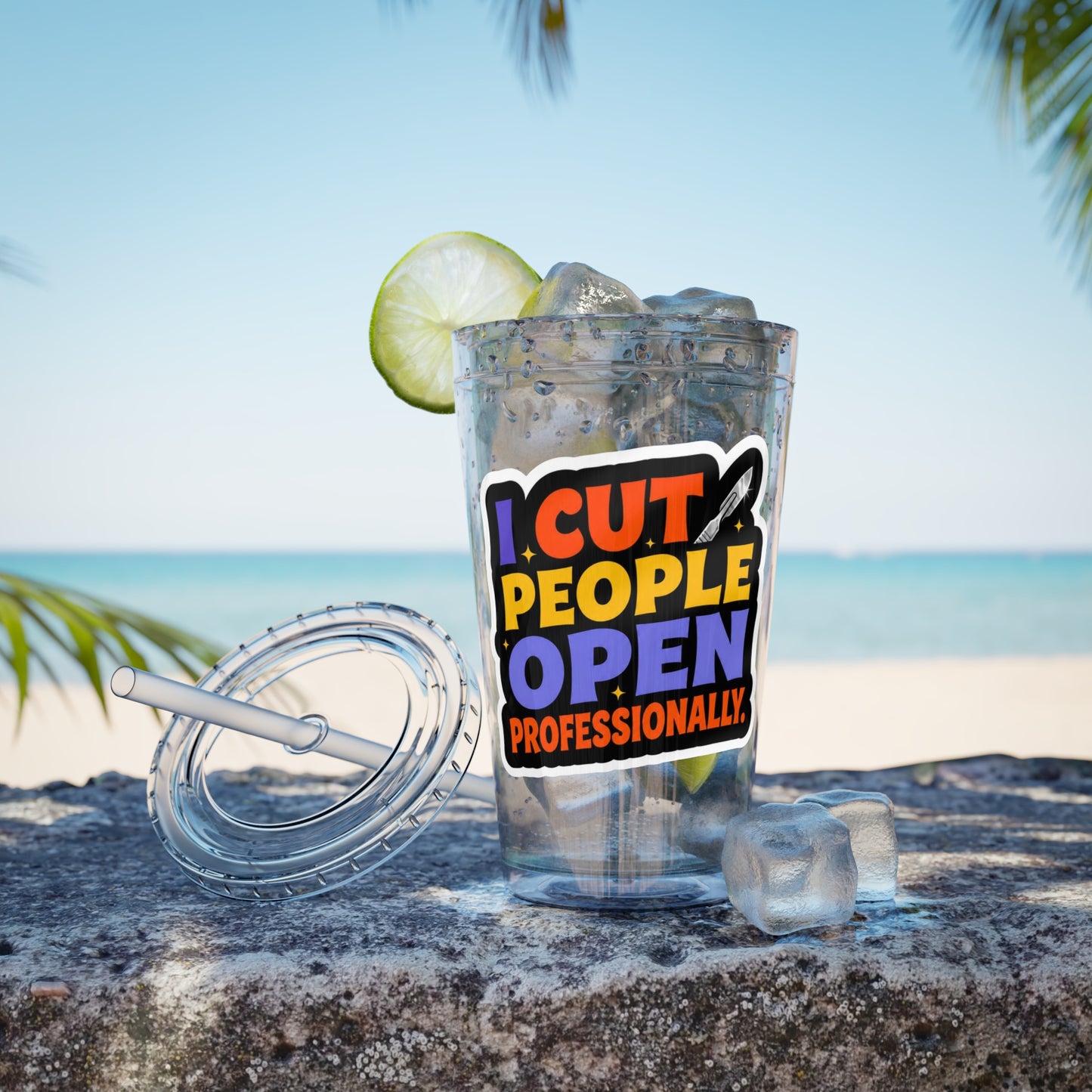 I cut people open professionally Clear Insulated Cup