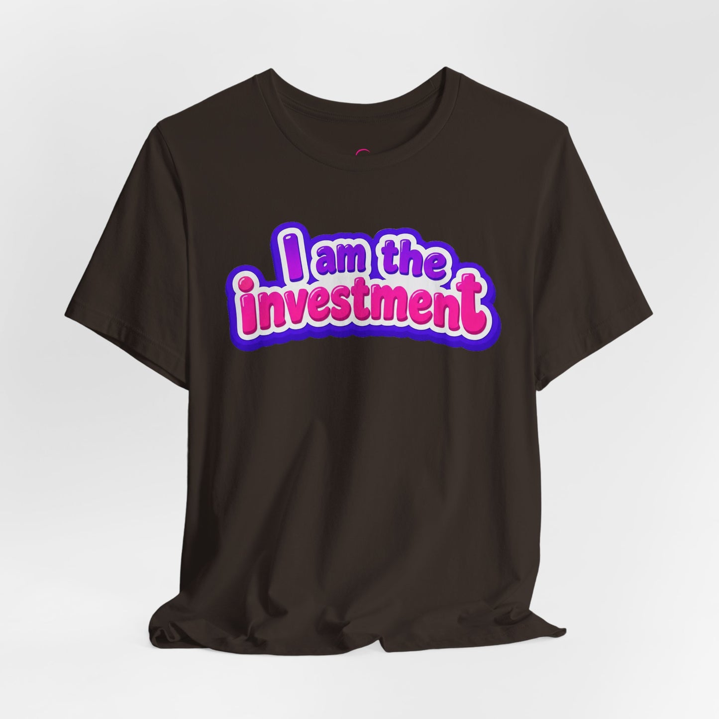 I am the investment T-shirt