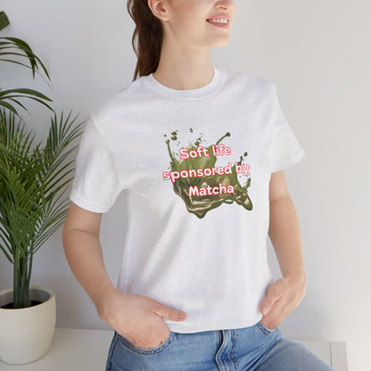 Soft life sponsored by Matcha T-shirt