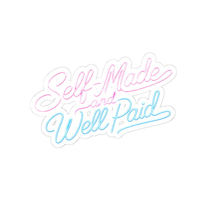 Self-made & well paid Sticker