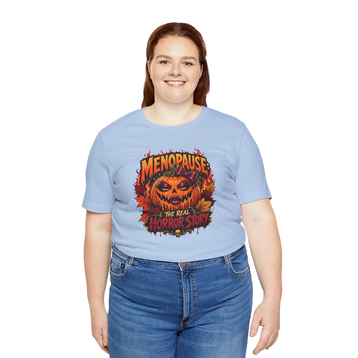 Menopause the real horror show T-shirt