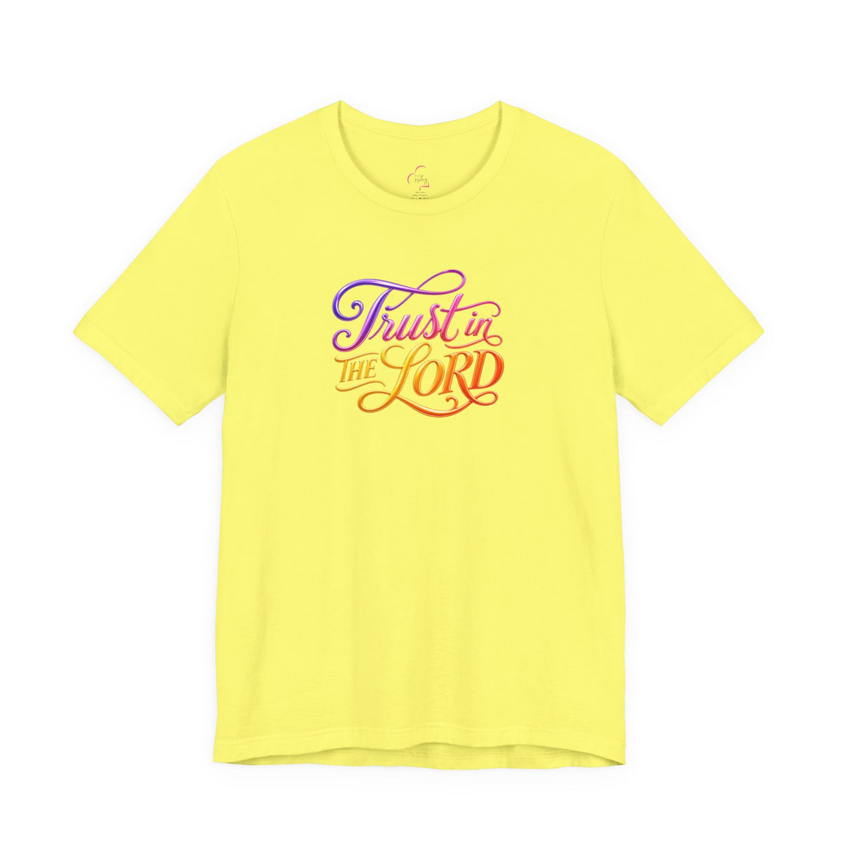 Trust in the LORD T-shirt