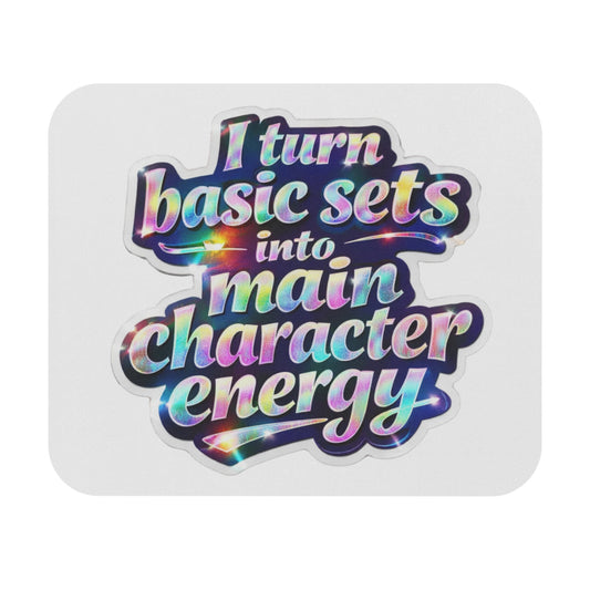 I turn basic sets into main character energy Mouse Pad