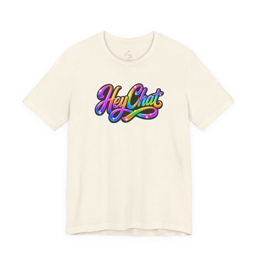 Hey Chat T-shirt