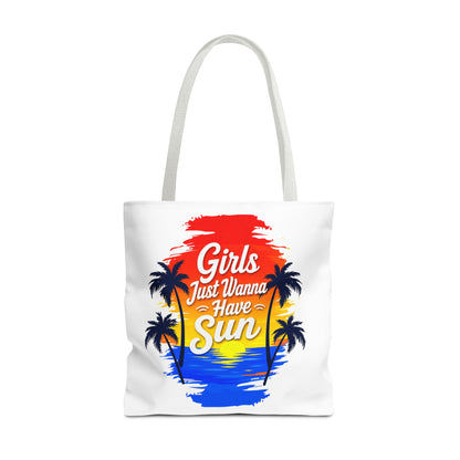 Girls just wanna have sun Tote Bag