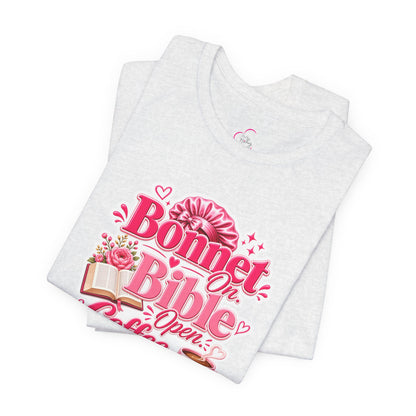 Bonnet on, Bible open, coffee ready T-shirt
