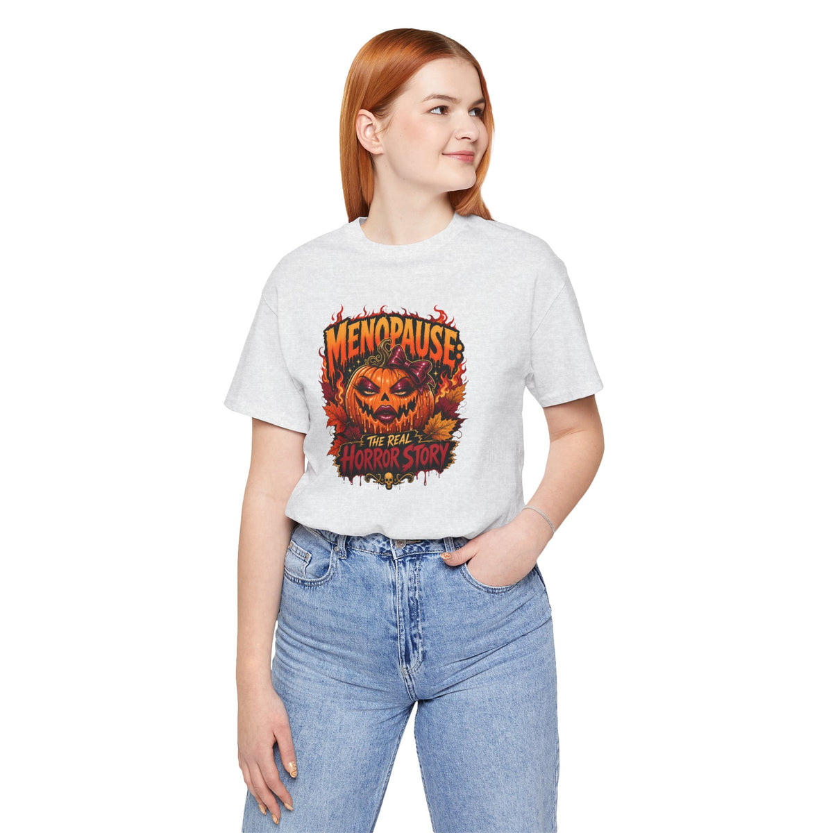 Menopause the real horror show T-shirt