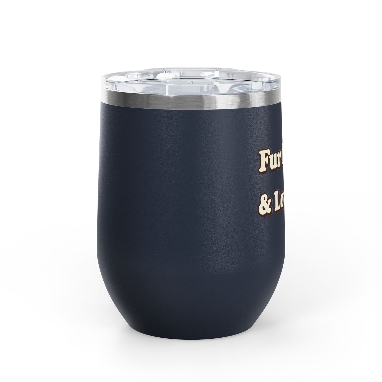 Fur mama & loving it Tumbler