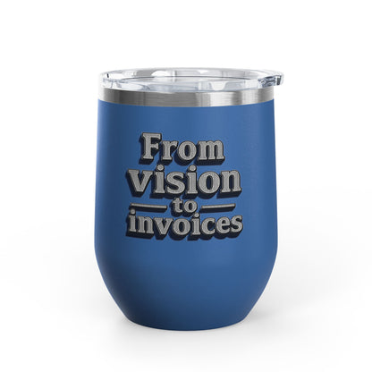 From vision to invoices Tumbler