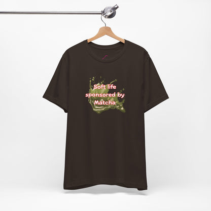 Soft life sponsored by Matcha T-shirt