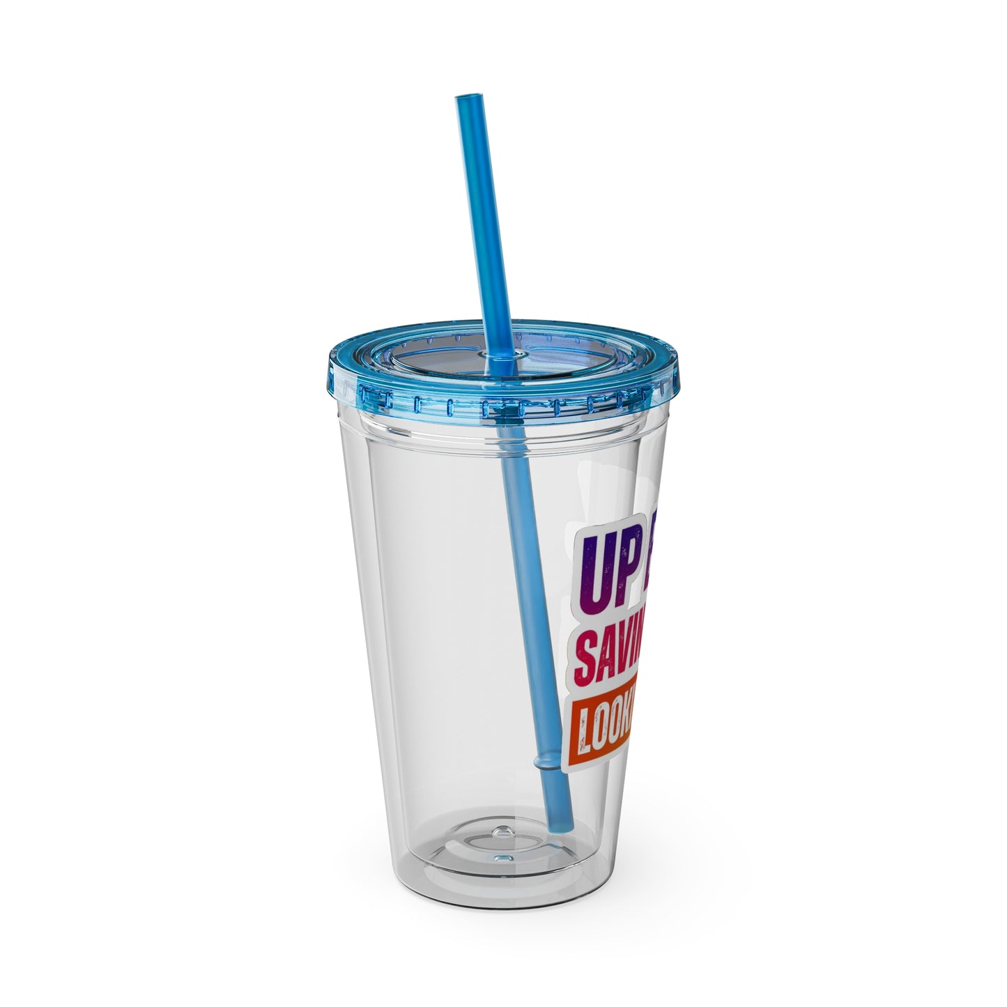 Up early, saving lives, looking good Clear Insulated Cup
