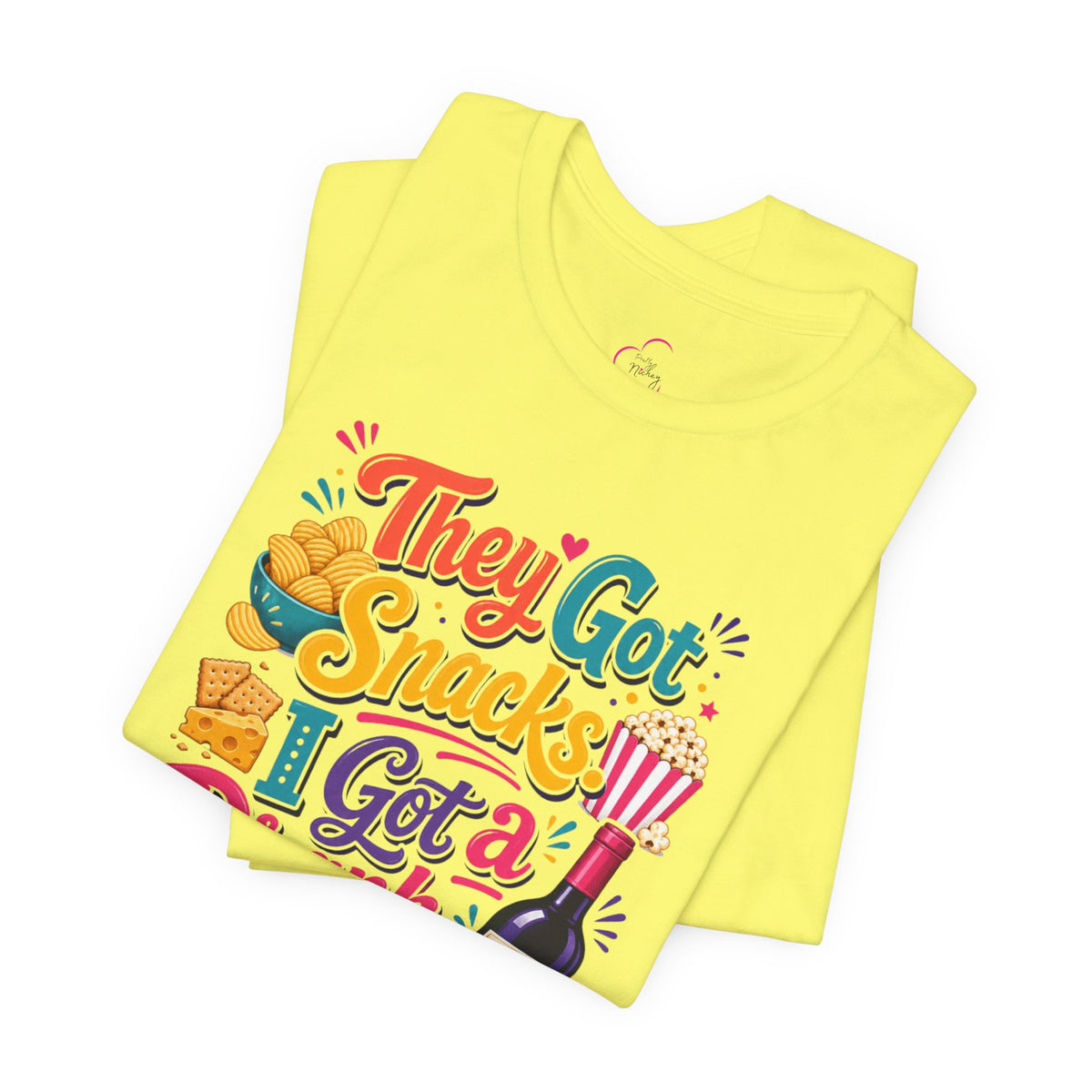 They got snacks. I got a drank. Everybody happy T-shirt