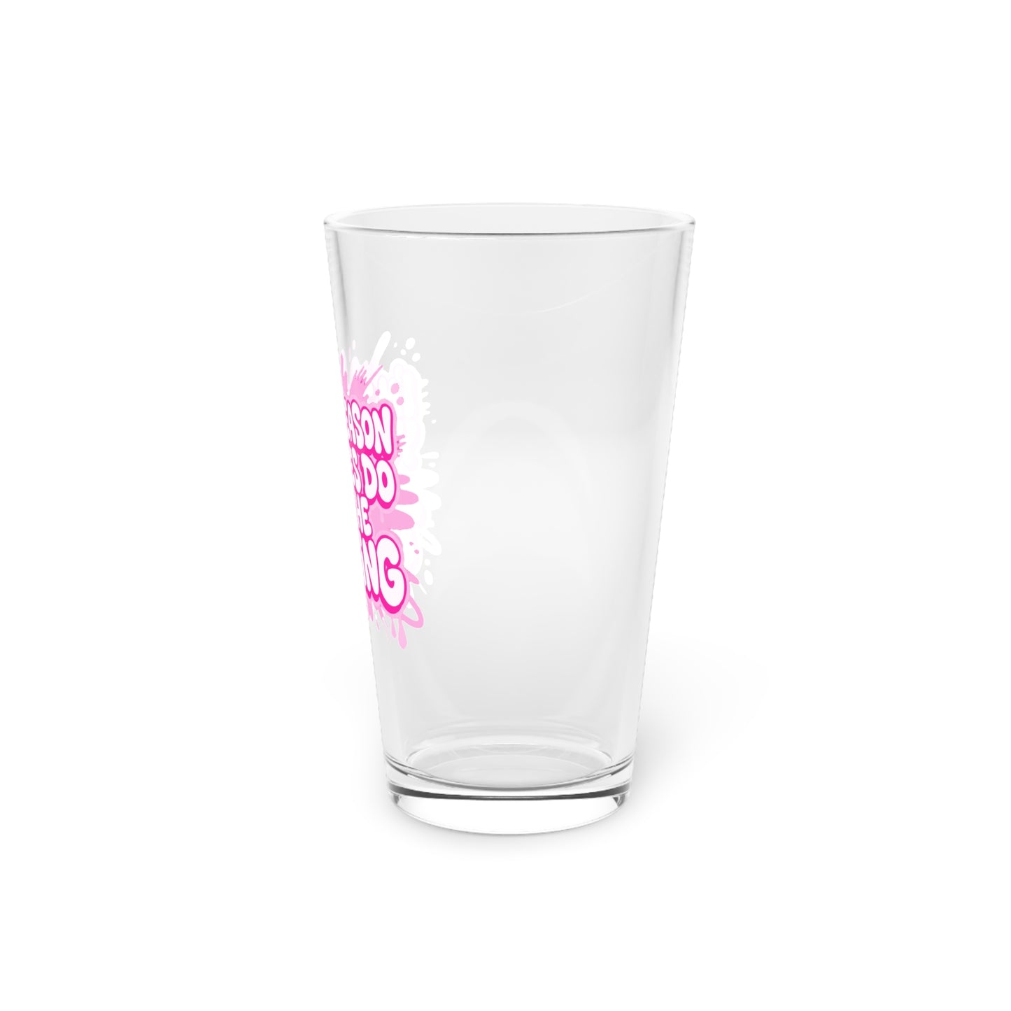 I'm the reason your eyes do all the talking Beer Glass
