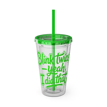 Blink twice yeah I did that Clear Insulated Cup