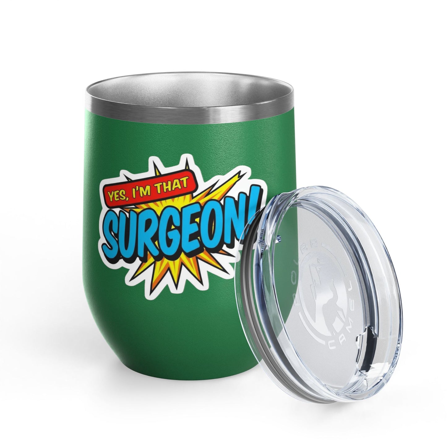 Yes, I'm that SURGEON Tumbler