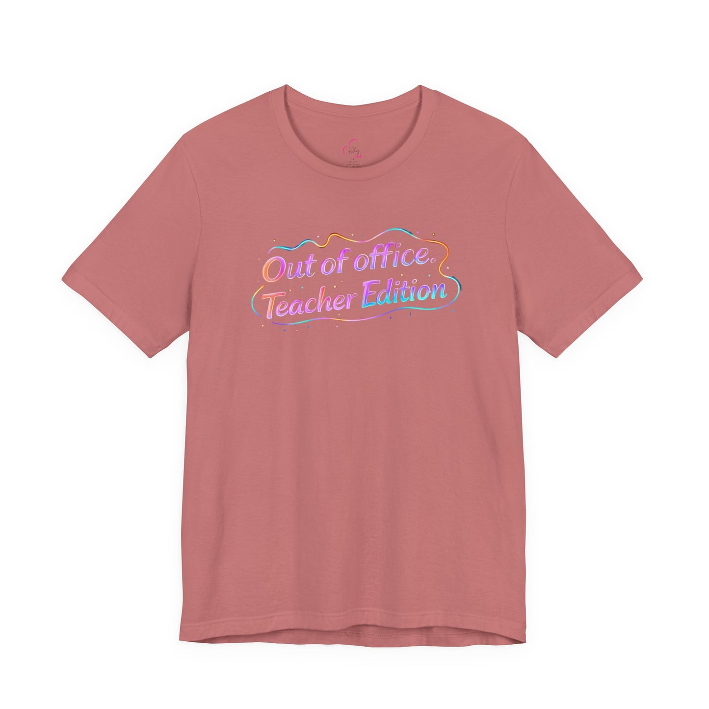 Out of office teacher edition T-shirt