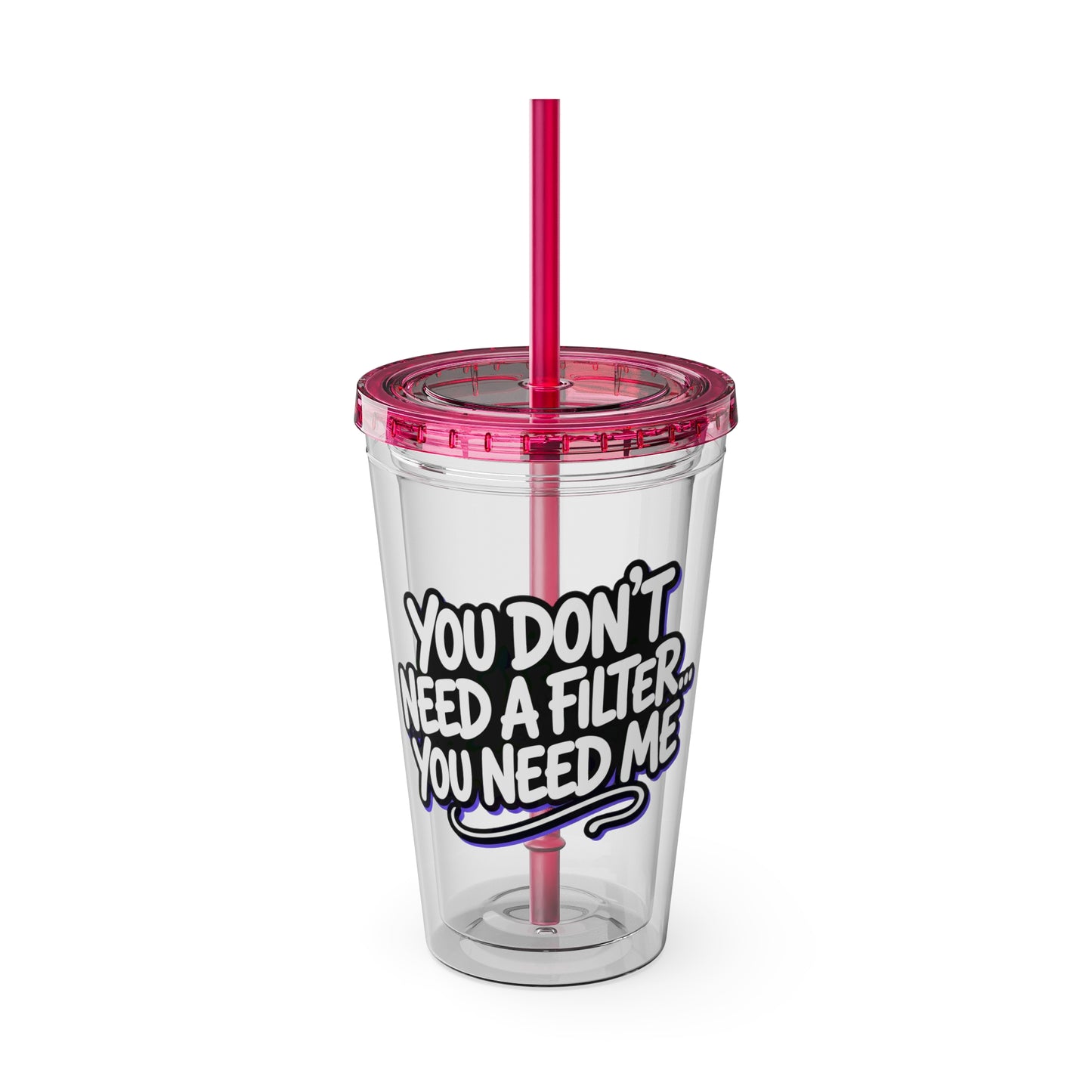 You don't need a filter you need me Insulated Cup