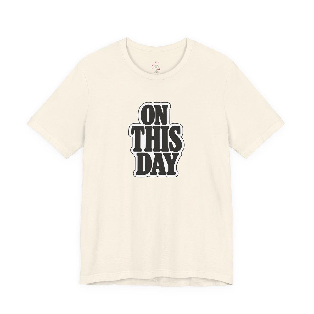 On this day T-shirt