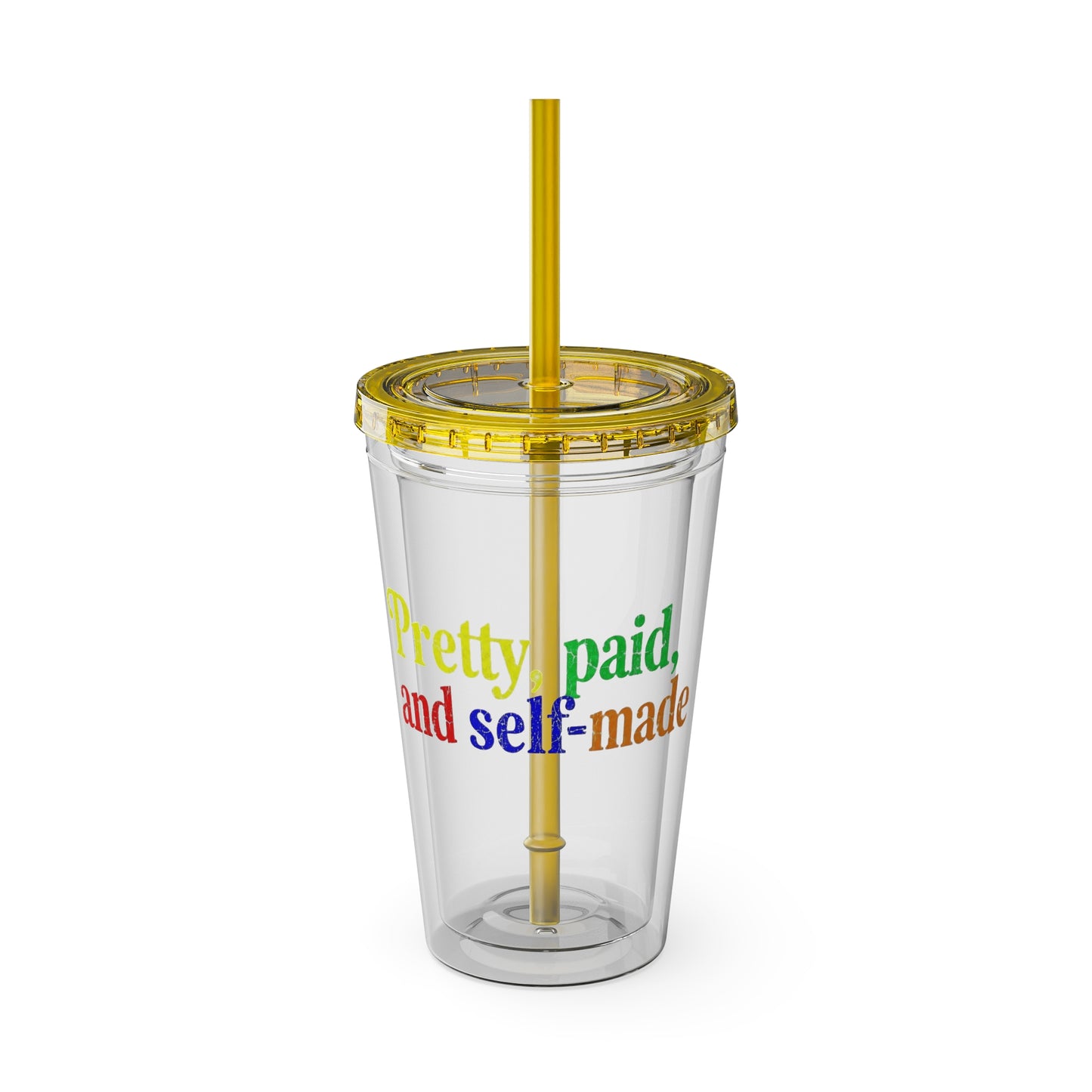 Pretty, paid, and self-made Insulated Cup
