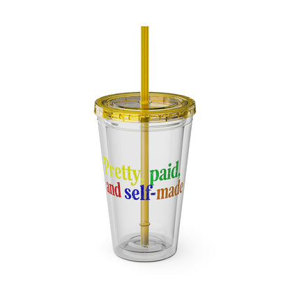 Pretty, paid, and self-made Insulated Cup