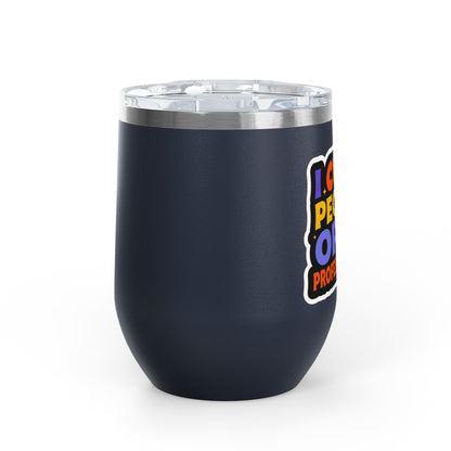 I cut people open professionally Tumbler