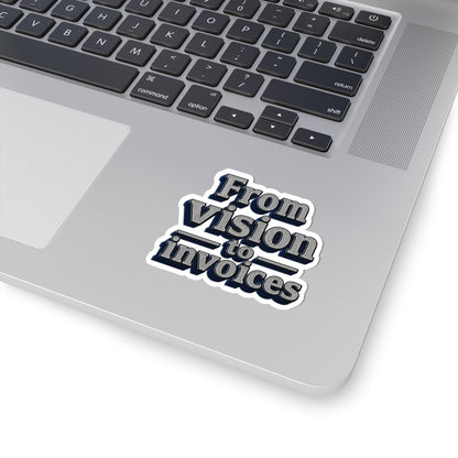 From vision to invoices Sticker