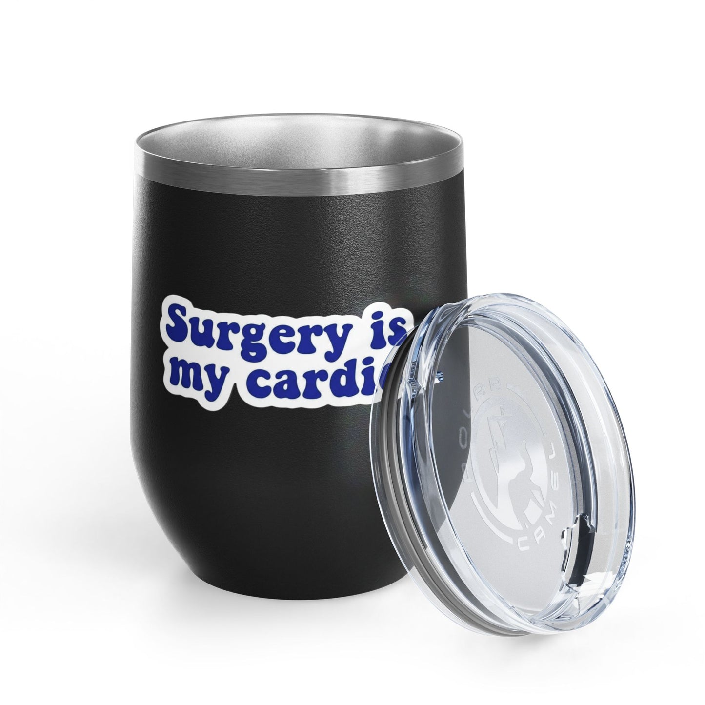 Surgery is my cardio Tumbler