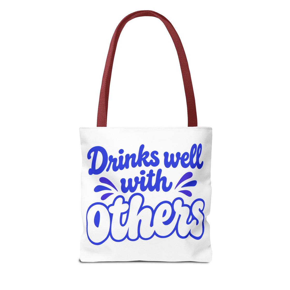 Drinks well with others Tote Bag