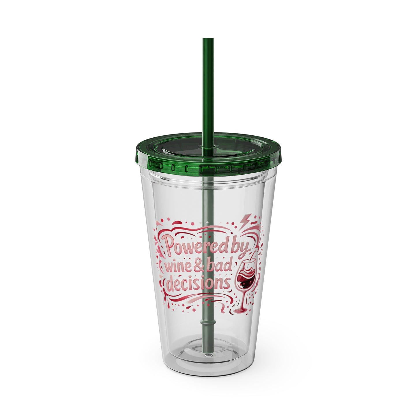 Powered by wine and bad decisions Clear Insulated Cup