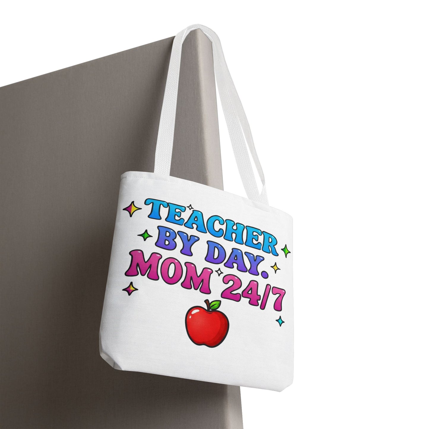 Teacher by day mom 24/7 Tote Bag