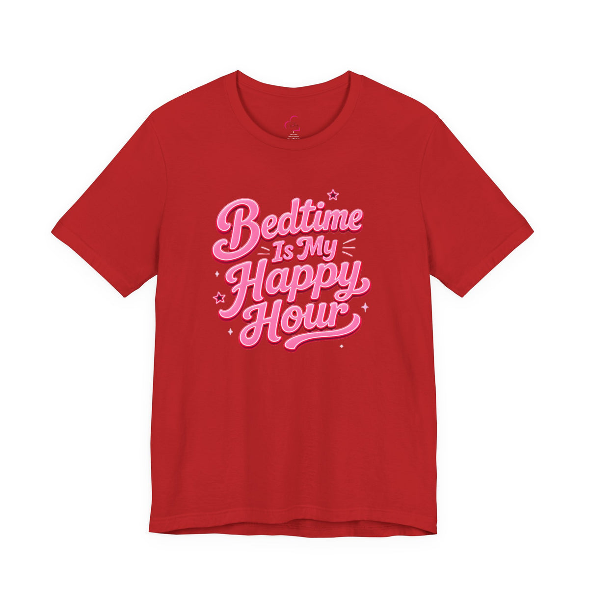 Bedtime is my happy hour T-shirt