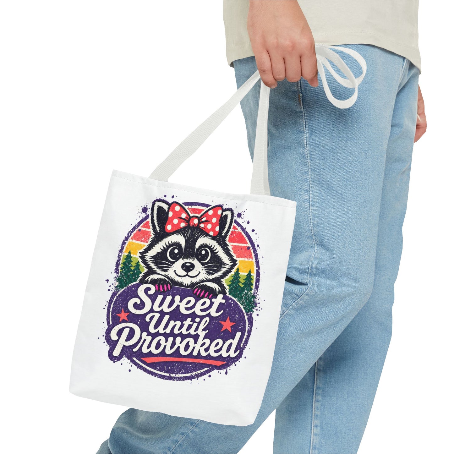 Sweet until provoked Tote Bag