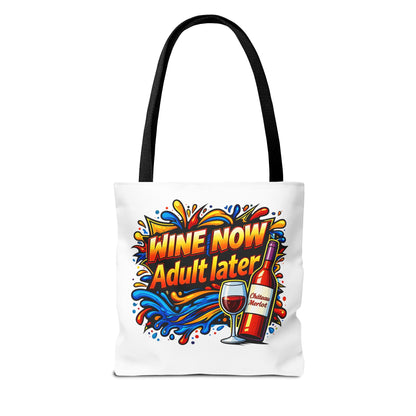 WINE NOW Adult later Tote Bag