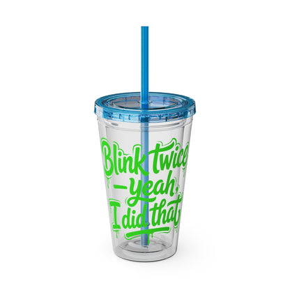 Blink twice yeah I did that Clear Insulated Cup