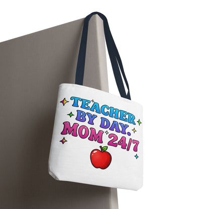 Teacher by day mom 24/7 Tote Bag