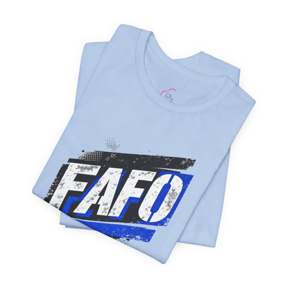FAFO T-shirt