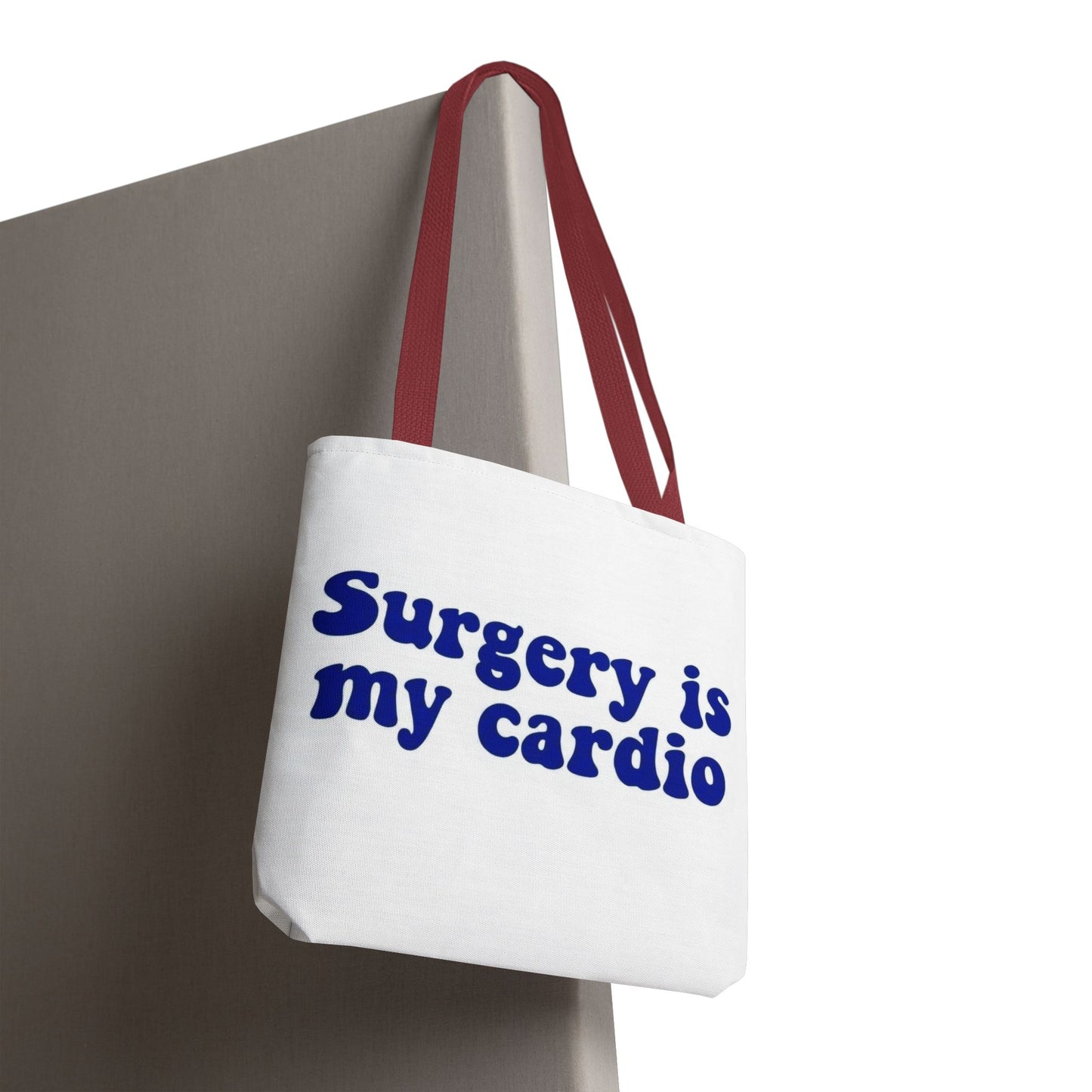 Surgery is my cardio Tote Bag